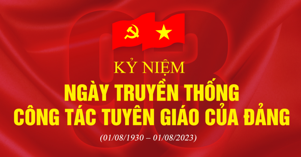 Tuyên truyền Ngày truyền thống công tác Tuyên giáo của Đảng (01/8/1930 – 01/8/2023)