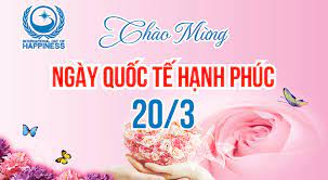 Tài liệu tuyên truyền  Ngày Quốc tế Hạnh phúc 20 tháng 3